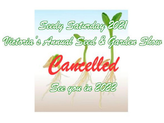Victoria Seedy Saturday 2021 Cancelled